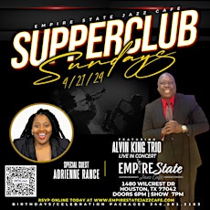 4/21- Supper Club Sundays with Alvin King Trio feat Adrienne Rance