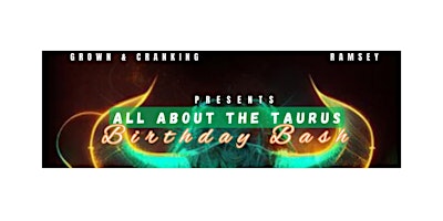 Imagem principal do evento TAURUS BIRTHDAY BASH  Featuring The Project 919 Band