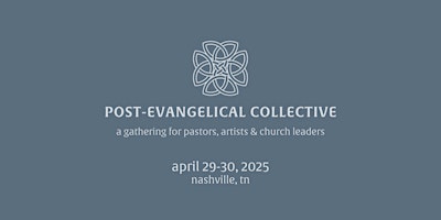 Post-Evangelical Collective - 2025 National Gathering  primärbild