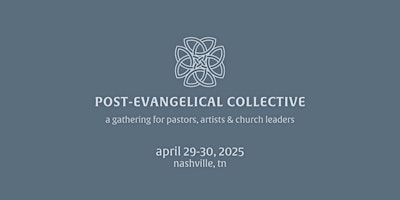 Imagen principal de Post-Evangelical Collective - 2025 National Gathering