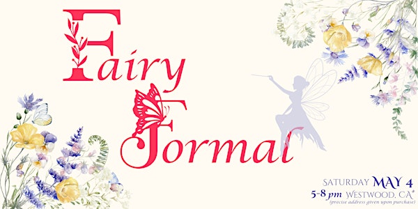 Thespihonest Presents: FAIRY FORMAL