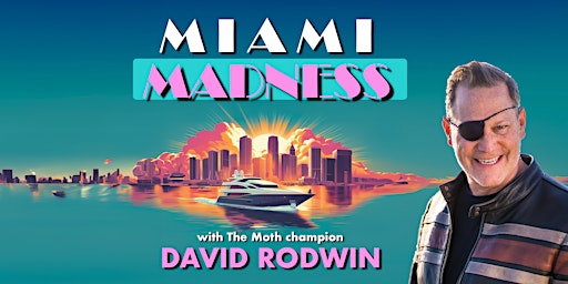 David Rodwin: Miami Madness (in DC) primary image