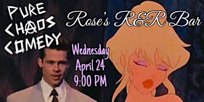 Imagem principal do evento Pure Chaos Comedy at Rose's R&R Bar - FREE!