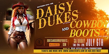 It's a Vibe Daisy Dukes & Cowboy Boots Day Party! 30+