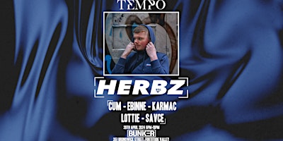 Imagem principal do evento TEMPO EVENTS PRESENTS : HERBZ (UK)