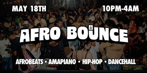 Afro Bounce | Afrobeats | Hip Hop | Dancehall | NYC Party primary image