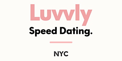 Luvvly Speed Dating ◈ Career Professionals ◈ Ages 29-39 ◈ New York City primary image