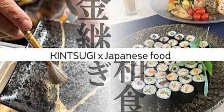 Japanese Cuisine and Kintsugi