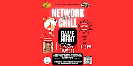 Network & Chill - GAME NIGHT & TACOS