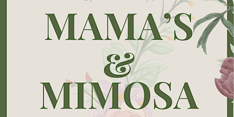 Mama's & Mimosa Special Brunch primary image