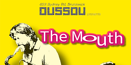 The Mouth @ BAR OUSSOU! primary image