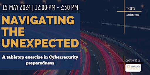 Image principale de Navigating the unexpected:A tabletop exercise in Cybersecurity preparedness