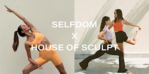Selfdom X HOUSE OF SCULPT primary image