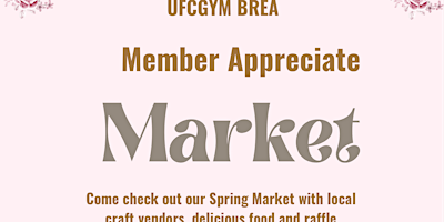 Imagen principal de UFC Brea Member appreciation Market
