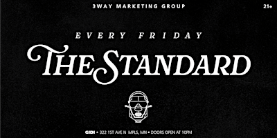 Primaire afbeelding van THE STANDARD {EVERY FRIDAY} at GIDI {21+}