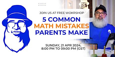 5 Common Math Mistakes Parents Make (And How To Avoid Them)