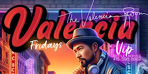 Valencia Fridays - 04/19/24 primary image