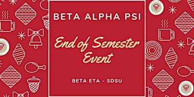 Imagem principal de End of Semester Celebration- Beta Alpha Psi Spring 2024