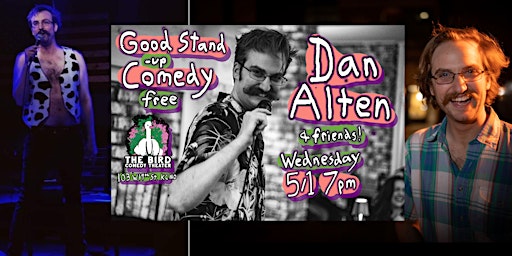 Dan Alten (Good Stand Up Comedy) at the Bird Comedy Theater primary image