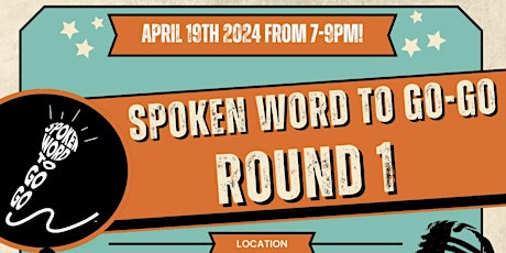 Primaire afbeelding van Spoken Word to Go Go Competition | Round 1