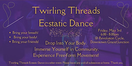 Twirling Threads Ecstatic Dance