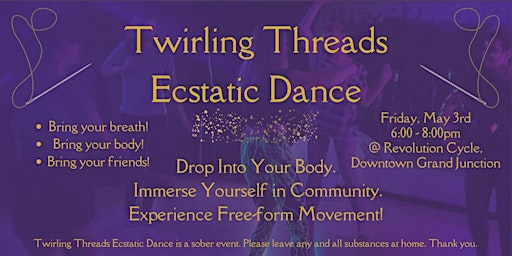 Image principale de Twirling Threads Ecstatic Dance