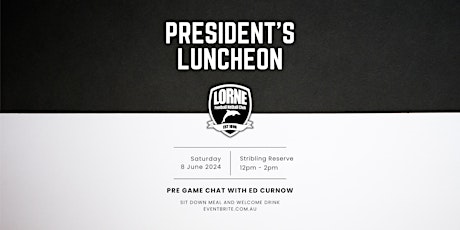 Lorne FNC President's Lunch