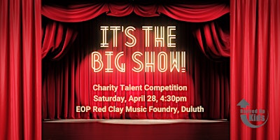 Imagem principal do evento Revved Up Kids The Big Show Charity Talent Competition