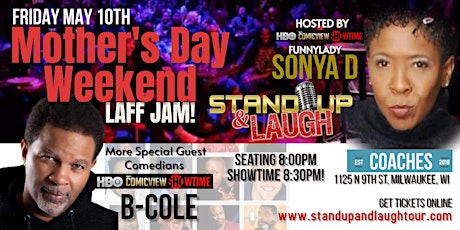 Mothers Day Weekend Comedy Laff Jam - Milwaukee, WI