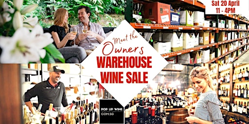 Primaire afbeelding van WAREHOUSE WINE SALE ~ SAT 20 APRIL ~ 11AM-4:00PM