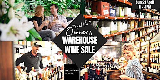 Imagem principal do evento WAREHOUSE WINE SALE ~ SUN 21 APRIL ~ 11AM-4:00PM