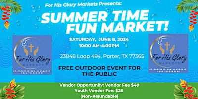 Imagem principal de Summer Time Fun Pop-Up Craft Market-Porter, TX- FREE Outdoor Event!