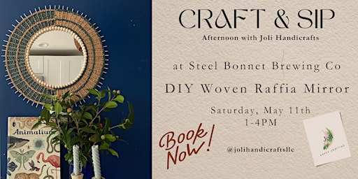 Craft & Sip Afternoon at Steel Bonnet Brewing Co: DIY Woven Raffia Mirror