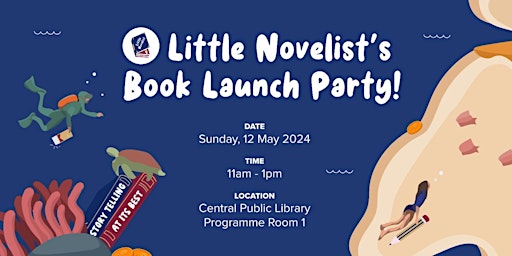 Primaire afbeelding van Little Novelist's Book Launch Party | Central Public Library