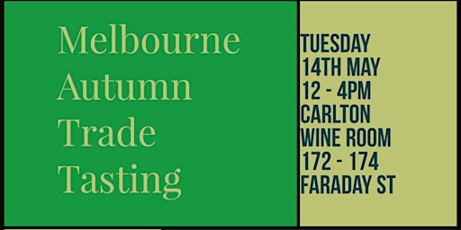 Hauptbild für Melbourne: Autumn Trade Tasting