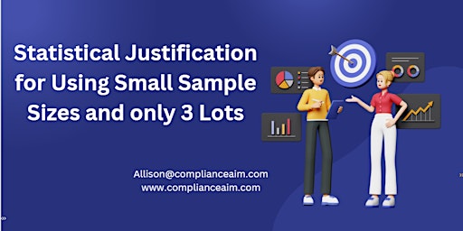 Hauptbild für Statistical Justification for Using Small Sample Sizes and only 3 Lots
