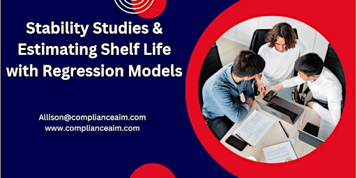 Imagen principal de Stability Studies & Estimating Shelf Life with Regression Models