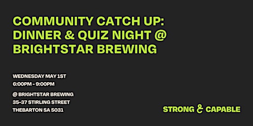 Primaire afbeelding van Community Catch Up: Dinner & Quiz Night @ Brightstar Brewing
