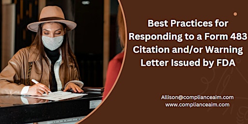 Immagine principale di Best Practices for Responding to a Form 483 Citation and/or Warning Letter 