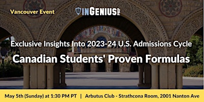 Imagem principal do evento Exclusive Insights Into 2023-24 U.S. Admissions Cycle: Canadian Students' Proven Formulas