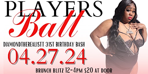 Primaire afbeelding van Diamondtherealistt 31st Players Ball Birthday Bash