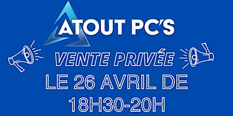 Vente privée atout pc's