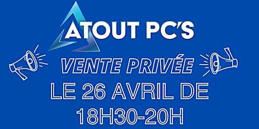 Hauptbild für Vente privée atout pc's