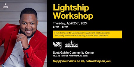 Lightship Workshop North Miami