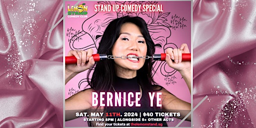 Bernice Ye | Saturday, May 11th @ The Lemon Stand Comedy Club  primärbild