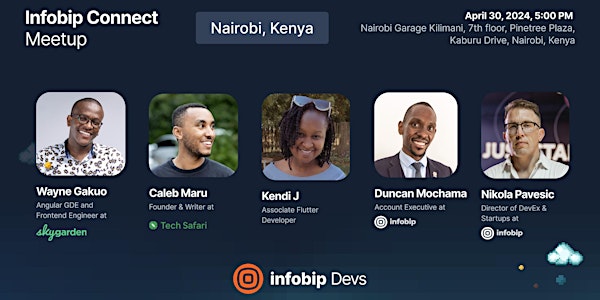 Infobip Connect - Nairobi Tech Meetup #4