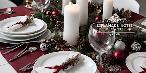 Imagem principal do evento Timeless Christmas Buffet Dinner - Esplanade Hotel Fremantle