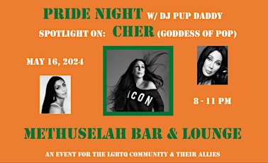 Pride Night Party Cher's B'day w/ DJ PupDaddy @ Methuselah (Pittsfield, MA)