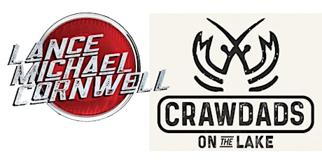 Lance Michael Cornwell at Crawdads on the Lake
