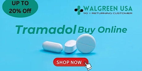 Buy Tramadol Online Available Fast Delivery in a Hours